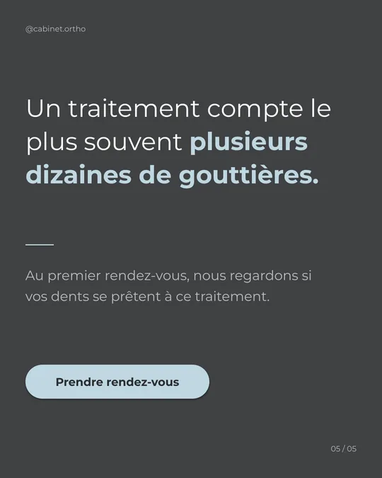 Cinquième image : un traitement compte le plus souvent plusieurs dizaines de gouttières. En bas, le bouton pour prendre rendez-vous